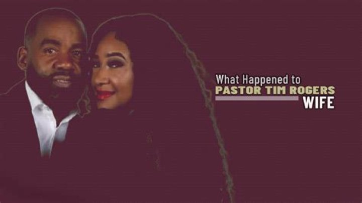 Know About How Pastor Tim Rogers's Wife Die? ·