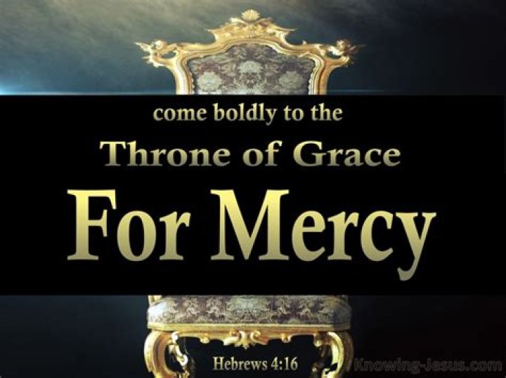 What does it mean to come boldly to the throne of grace (Hebrews 4:16)?