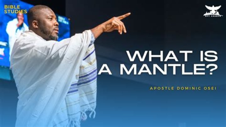 What is a mantle in the Bible?